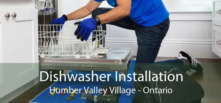 Dishwasher Installation Humber Valley Village - Ontario