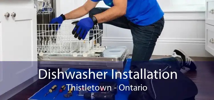 Dishwasher Installation Thistletown - Ontario