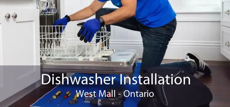 Dishwasher Installation West Mall - Ontario