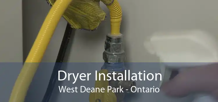 Dryer Installation West Deane Park - Ontario