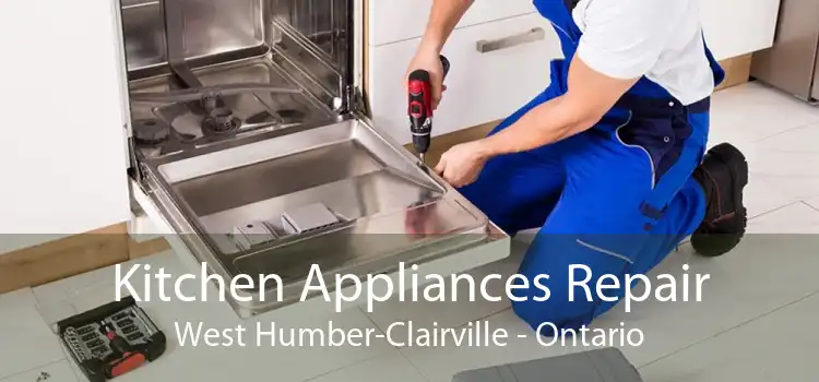 Kitchen Appliances Repair West Humber-Clairville - Ontario