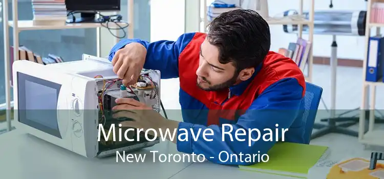 Microwave Repair New Toronto - Ontario