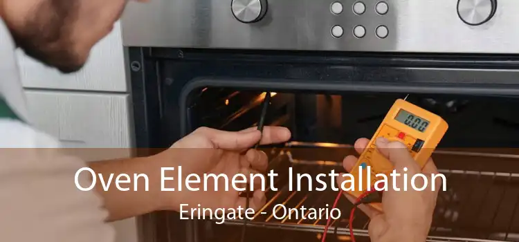 Oven Element Installation Eringate - Ontario