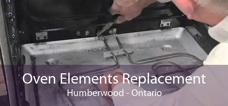 Oven Elements Replacement Humberwood - Ontario