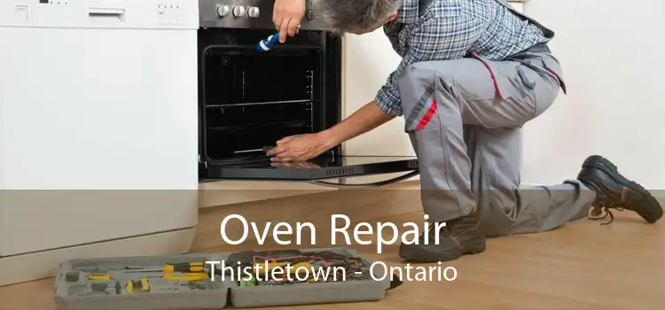 Oven Repair Thistletown - Ontario