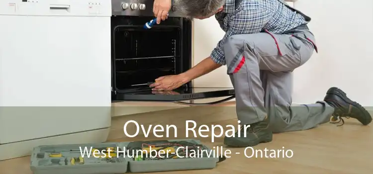 Oven Repair West Humber-Clairville - Ontario