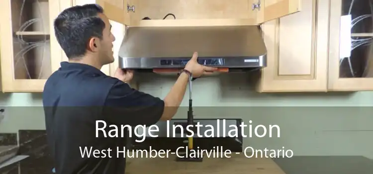 Range Installation West Humber-Clairville - Ontario