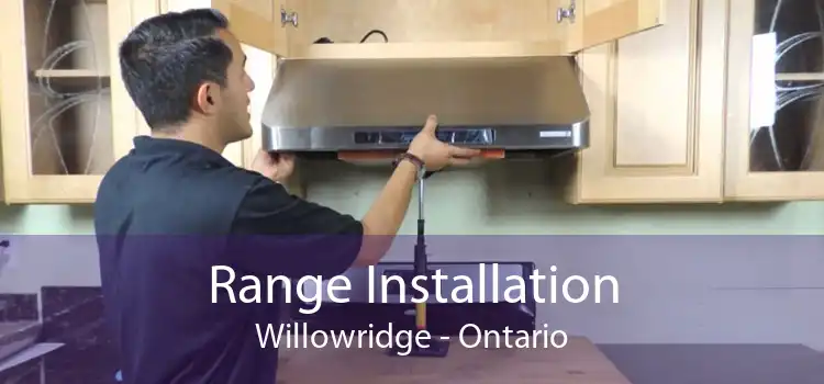 Range Installation Willowridge - Ontario