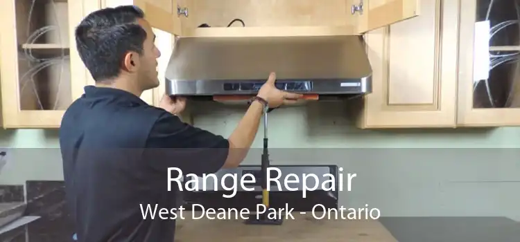 Range Repair West Deane Park - Ontario
