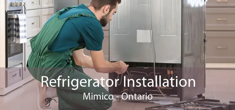 Refrigerator Installation Mimico - Ontario