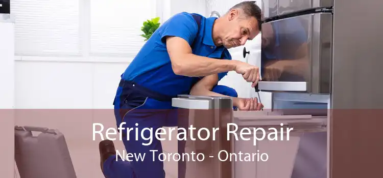 Refrigerator Repair New Toronto - Ontario