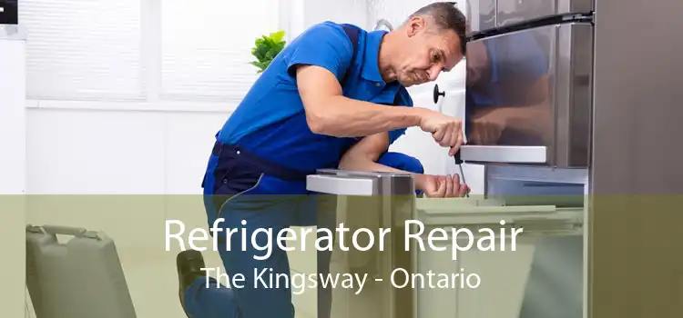 Refrigerator Repair The Kingsway - Ontario