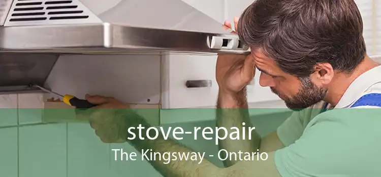 stove-repair The Kingsway - Ontario